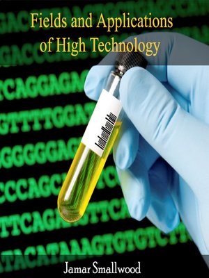 cover image of Fields and Applications of High Technology